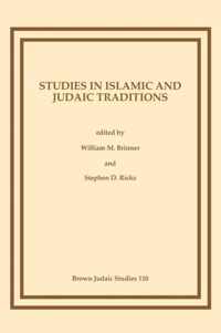 Studies in Islamic and Judaic Traditions