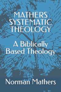 Mathers Systematic Theology