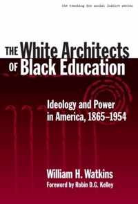 The White Architects of Black Education