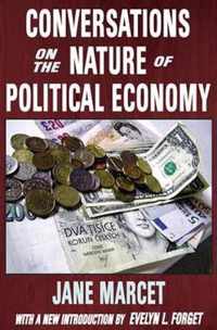 Conversations on the Nature of Political Economy