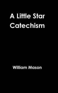 A Little Star Catechism