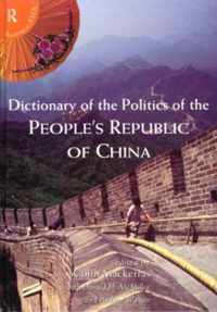 Dictionary of the Politics of the People's Republic of China