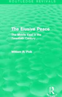 The Elusive Peace (Routledge Revivals)