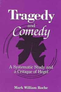 Tragedy and Comedy