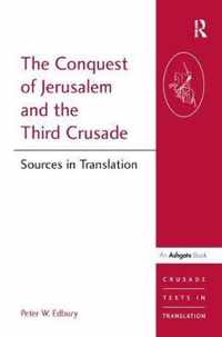 The Conquest of Jerusalem and the Third Crusade