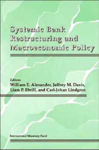 Systemic Bank Restructuring and Macroecenomic Policy