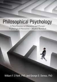 Philosophical Psychology: A New Frontier in Education and Therapy