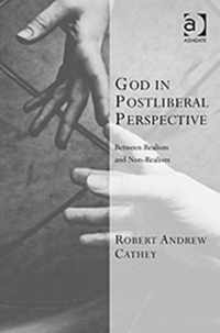 God in Postliberal Perspective: Between Realism and Non-Realism