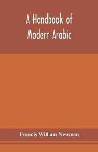 A handbook of modern Arabic