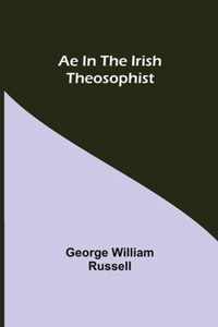 Ae In The Irish Theosophist