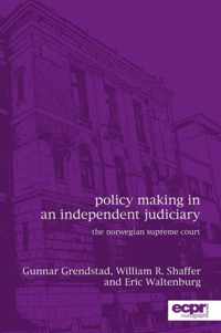 Policy Making in an Independent Judiciary