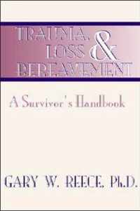 Trauma, Loss and Bereavement