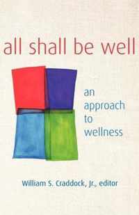 All Shall Be Well