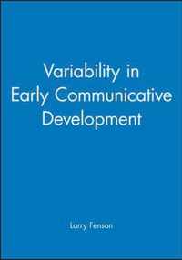 Variability in Early Communicative Development