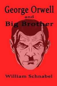 George Orwell and Big Brother