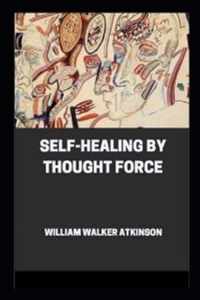 Self-Healing by Thought Force illustrated