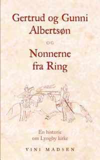 Gertrud og Gunni Albertson og Nonnerne fra Ring