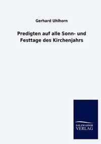 Predigten auf alle Sonn- und Festtage des Kirchenjahrs