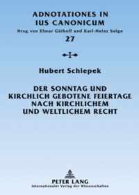 Der Sonntag Und Kirchlich Gebotene Feiertage Nach Kirchlichem Und Weltlichem Recht