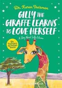 Gilly the Giraffe Learns to Love Herself