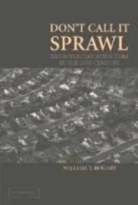 Don't Call It Sprawl