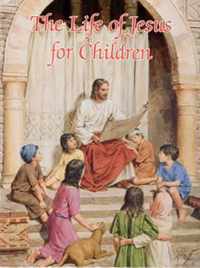 Life of Jesus for Children