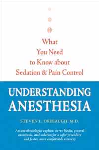 Understanding Anesthesia