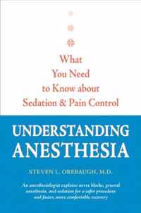 Understanding Anesthesia