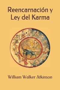 Reencarnacion y Ley del Karma