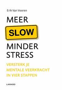 Meer slow, minder stress