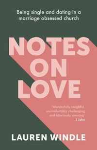 Notes on Love