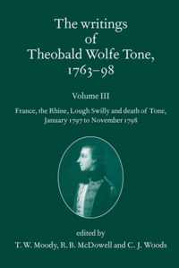 Writings Of Theobald Wolfe Tone 1763-1798