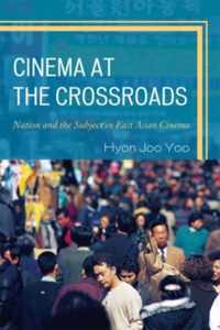 Cinema at the Crossroads