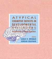 Atypical Cognitive Deficits in Developmental Disorders