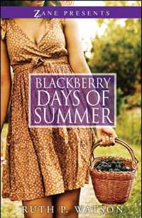 Blackberry Days Of Summer