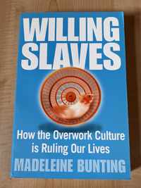 Willing Slaves