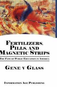 Fertilizers, Pills, and Magnetic Strips