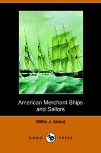 American Merchant Ships and Sailors