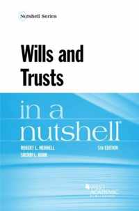 Wills and Trusts in a Nutshell