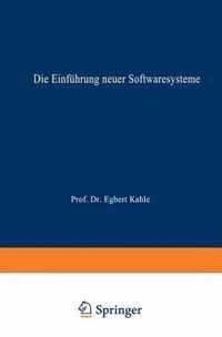 Die Einfuhrung Neuer Softwaresysteme