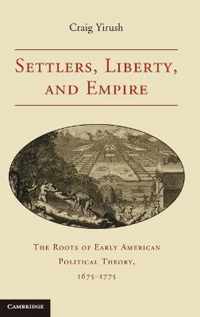 Settlers, Liberty, and Empire