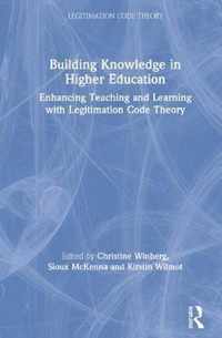 Building Knowledge in Higher Education