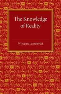 The Knowledge of Reality