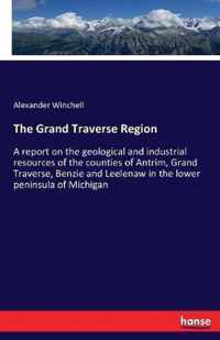 The Grand Traverse Region