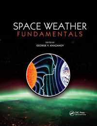 Space Weather Fundamentals