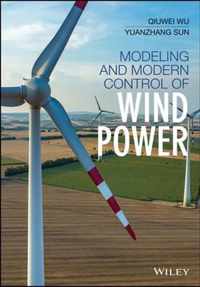 Modeling and Modern Control of Wind Power