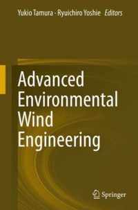 Advanced Environmental Wind Engineering