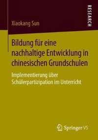 Bildung fuer eine nachhaltige Entwicklung in chinesischen Grundschulen