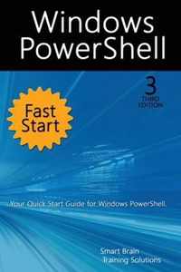 Windows PowerShell Fast Start, 3rd Edition