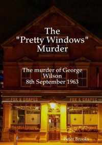 The  Pretty Windows  Murder